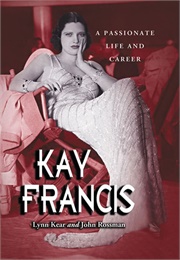 Kay Francis (Kear & Rossman)