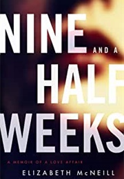 Nine and a Half Weeks (Elizabeth McNeill)