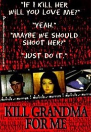 Kill Grandma for Me (Jim Defelice)