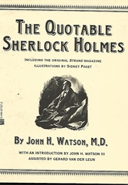The Quotable Sherlock Holmes (Gerard Van Der Leun)