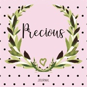 Precious