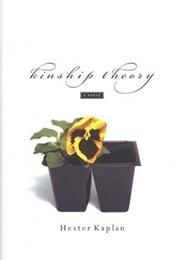 Kinship Theory (Hester Kaplan)