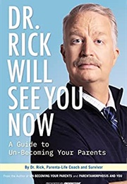Dr. Rick Will See You Now (Dr. Rick)