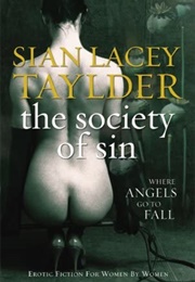 The Society of Sin (Sian Lacey Taylder)