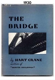 The Bridge (1930) (Hart Crane)