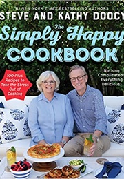 The Simply Happy Cookbook (Steve Doocy and Kathy Doocy)
