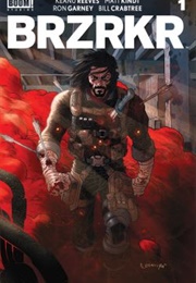 BRZRKR (Keanu Reeves and Matt Kindt)