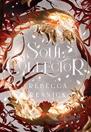 Soul Collector (Rebecca Rennick)