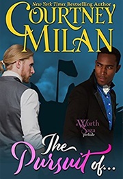 The Pursuit Of... (Courtney Milan)