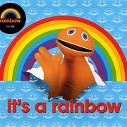 It's a Rainbow - Rainbow