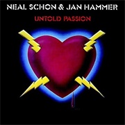 Neal Schon & Jan Hammer: Untold Passion