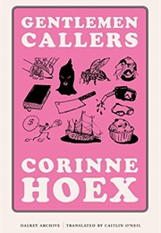 Gentlemen Callers (Corinne Hoex)