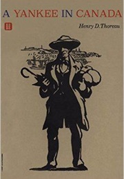 A Yankee in Canada (Henry David Thoreau)