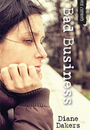 Bad Business (Diane Dakers)
