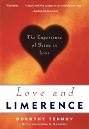 Love and Limerence (Dorothy Tennov)