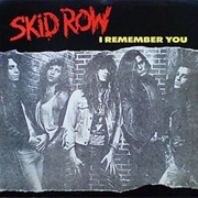 Skid Row - 'I Remember You'