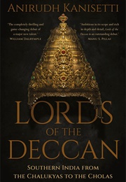 Lords of the Deccan (Anirudh Kanisetti)