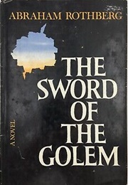 The Sword of the Golem (Abraham Rothberg)