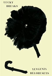 Lucky Breaks (Yevgenia Belorusets)