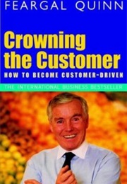 Crowning the Customer (Feargal Quinn)