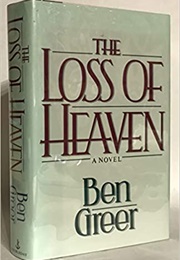 The Loss of Heaven (Ben Greer)