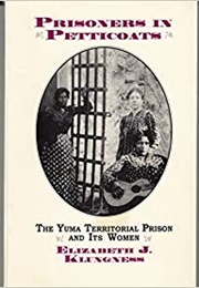 Prisoners in Petticoats (Elizabeth Klungness)