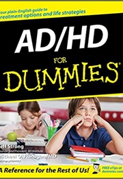 AD/HD for Dummies (Strong and Flanagan)