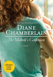 The Midwife&#39;s Confession (Diane Chamberlain)