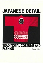 Japanese Detail Fashion (Sadao Hibi)