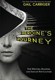 The Heroine's Journey (Gail Carriger)