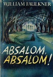 Absalom, Absalom! (William Faulkner)