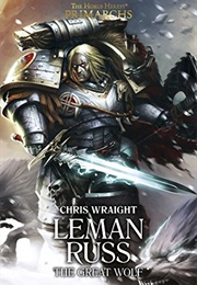 Leman Russ: The Great Wolf (Chris Wraight)