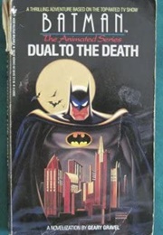 Batman: Duel to the Death (Geary Gravel)