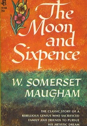 The Moon and Sixpence (W. Somerset Maugham)