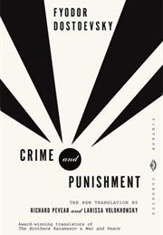 Crime and Punishment (Fyodor Dostoevsky. Tr. Richard Pevear & Larissa Vo)