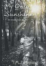 My Only Sunshine (M.J. Fleming)