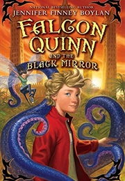 Falcon Quinn and the Black Mirror (Jennifer Finney Boylan)