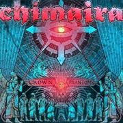 Chimaira - Crown of Phantoms