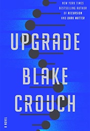 Upgrade (Blake Crouch)
