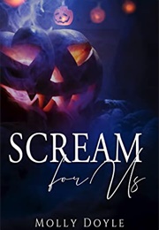 Scream for Us (Molly Doyle)