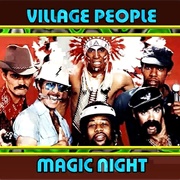 Magic Night - Village People