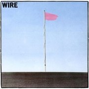 Wire - Pink Flag (1977)