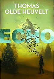 Echo (Thomas Olde Heuvelt)