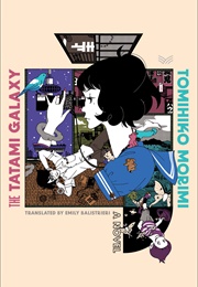The Tatami Galaxy (Tomihiko Morimi)