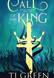 Call of the King (T. J. Green)