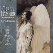 Glass Hammer - On to Evermore