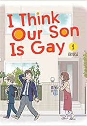 I Think Our Son Is Gay Vol. 1 (Okura)