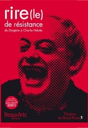 Le Rire De Résistance (Jean-Michel Ribes)