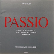 Passio (Arvo Pärt / the Hilliard Ensemble, 1988)
