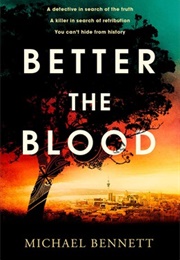 Better the Blood (Michael Bennett)